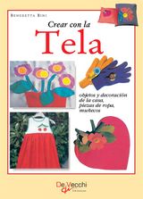 CREAR CON LA TELA
CRAFTS & HOBBIES