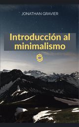 INTRODUCCIN AL MINIMALISMO