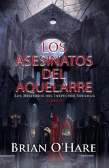 LOS ASESINATOS DE LA DARK WEB
THE INSPECTOR  SHEEHAN MYSTERIES. BOOK 4