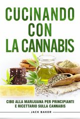 CUCINANDO CON LA CANNABIS