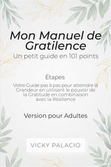 MON MANUEL DE GRATILENCE