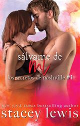 SLVAME DE M
LOS SECRETOS DE NASHVILLE