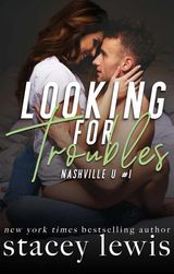 LOOKING FOR TROUBLES
NASHVILLE U