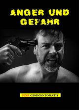 ANGER UND GEFAHR