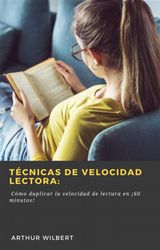 TCNICAS DE VELOCIDAD LECTORA: