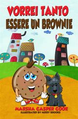 VORREI TANTO ESSERE UN BROWNIE