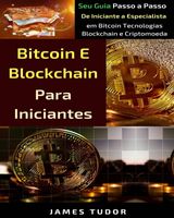 BITCOIN E BLOCKCHAIN PARA INICIANTES