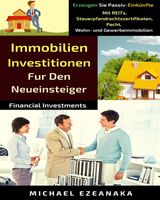 IMMOBILIEN-INVESTITIONEN  FR DEN NEUEINSTEIGER
FINANCIAL INVESTMENTS