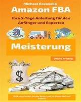 AMAZON FBA  MEISTERUNG
ONLINE TRADING