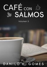 CAF CON SALMOS: VOLUMEN 3
CAF CON SALMOS