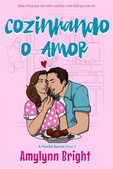 COZINHANDO O AMOR
A FAMLIA BENNET