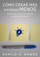 CMO CREAR MS SUFRIENDO MENOS