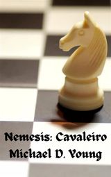 NEMESIS: CAVALEIRO
BUSCA DO XADREZ