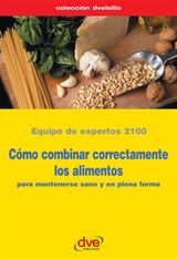 CMO COMBINAR CORRECTAMENTE LOS ALIMENTOS