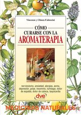 CMO CURARSE CON LA AROMATERAPIA