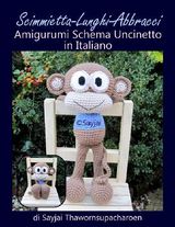 SCIMMIETTA-LUNGHI-ABBRACCI AMIGURUMI SCHEMA UNCINETTO IN ITALIANO