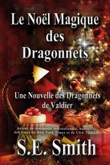 LE NOL MAGIQUE DES DRAGONNETS