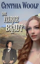 DIE FEURIGE BRAUT