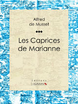 LES CAPRICES DE MARIANNE