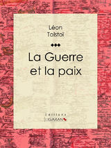 LA GUERRE ET LA PAIX