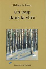 UN LOUP DANS LA VITRE