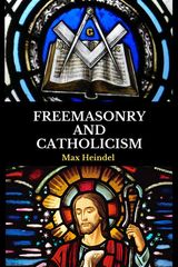 FREEMASONRY AND CATHOLICISM