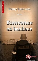 BIENVENUE EN BANLIEUE
ROUGE