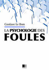 LA PSYCHOLOGIE DES FOULES