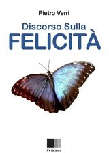 DISCORSO SULLA FELICIT