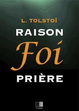 RAISON, FOI, PRIRE