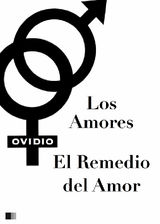 LOS AMORES Y EL REMEDIO DEL AMOR