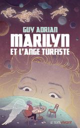 MARILYN ET L&APOS;ANGE TURFISTE