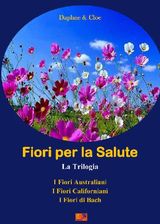 FIORI PER LA SALUTE - LA TRILOGIA