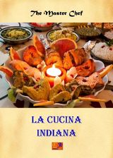 LA CUCINA INDIANA
CUCINA ETNICA