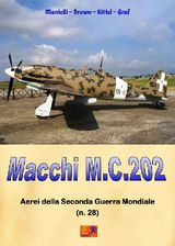 MACCHI M.C.202
AEREI DELLA SECONDA GUERRA MONDIALE