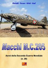 MACCHI M.C.205
AEREI DELLA SECONDA GUERRA MONDIALE