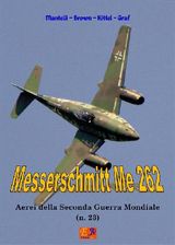 MESSERSCHMITT ME 262
AEREI DELLA SECONDA GUERRA MONDIALE