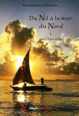 SUR L&APOS;ISIS AILE
DU NIL  LA MER DU NORD