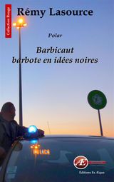 BARBICAUT BARBOTE EN IDES NOIRES