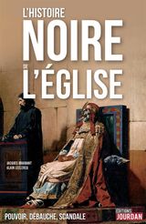 L&APOS;HISTOIRE NOIRE DE L&APOS;GLISE