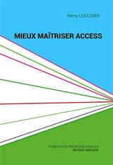 MIEUX MATRISER ACCESS