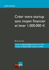 CRER VOTRE START-UP SANS MOYEN FINANCIER ET LEVER 1.000.000