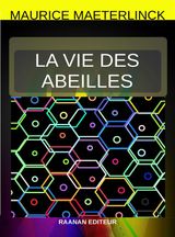 LA VIE DES ABEILLES