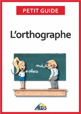 LORTHOGRAPHE