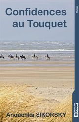 CONFIDENCES AU TOUQUET