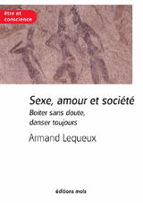 SEXE, AMOUR ET SOCIT
TRE ET CONSCIENCE