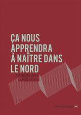 A NOUS APPRENDRA  NATRE DANS LE NORD