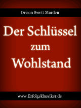 DER SCHLSSEL ZUM WOHLSTAND