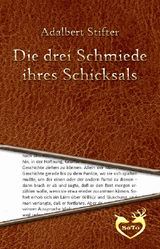 DIE DREI SCHMIEDE IHRES SCHICKSALS