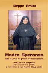 MADRE SPERANZA - UNA STORIA DI GRAZIA E MISERICORDIA